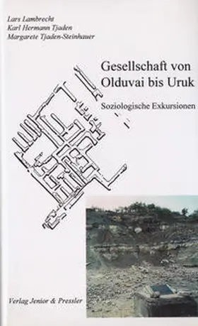 Lambrecht / Tjaden / Tjaden-Steinhauer |  Gesellschaft von Olduvai bis Uruk | Buch |  Sack Fachmedien