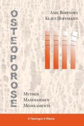 Berendes / Hoffmann |  Osteoporose | Buch |  Sack Fachmedien