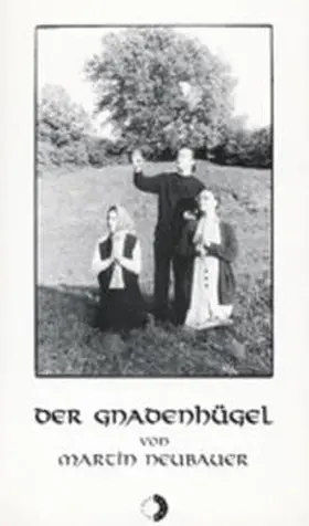 Neubauer |  Der Gnadenhügel | Buch |  Sack Fachmedien