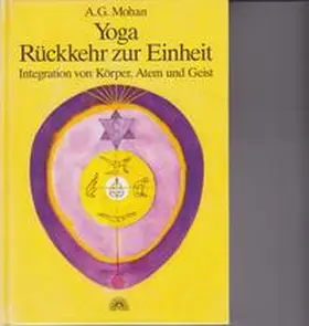 Mohan |  Yoga - Rückkehr zur Einheit | Buch |  Sack Fachmedien