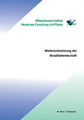 Kern / Raussen |  Weiterentwicklung der Bioabfallwirtschaft | Buch |  Sack Fachmedien