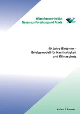 Kern / Raussen |  40 Jahre Biotonne - Erfolgsmodell für Nachhaltigkeit und Klimaschutz | Buch |  Sack Fachmedien