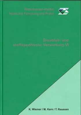 Wiemer / Kern / Raussen | Bioabfall- und stoffspezifische Verwertung VI | Buch | 978-3-928673-86-0 | sack.de