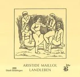 Scholz |  Aristide Maillol Landleben | Buch |  Sack Fachmedien