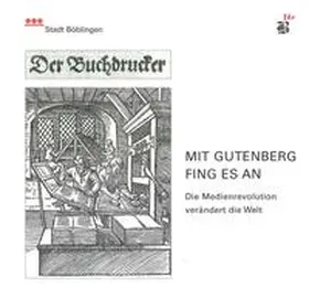 Scholz | Mit Gutenberg fing alles an | Buch | 978-3-928754-45-3 | sack.de