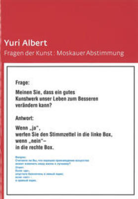 Thurmann-Jajes / Hänsgen / Albert |  Yuri Albert. Fragen der Kunst: Moskauer Abstimmung | Buch |  Sack Fachmedien