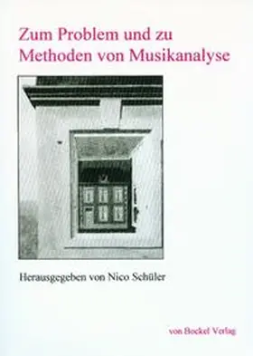 Schüler |  Zum Problem und zu Methoden von Musikanalyse | Buch |  Sack Fachmedien