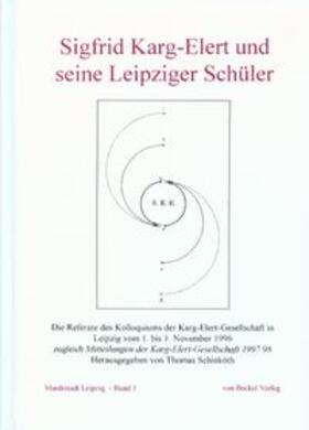 Schinköth |  Sigfrid Karg-Elert und seine Leipziger Schüler | Buch |  Sack Fachmedien