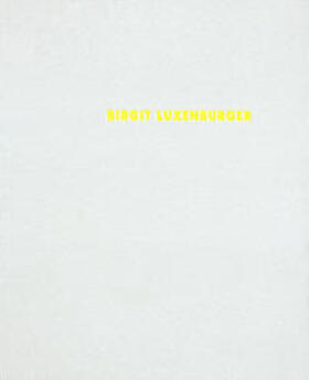 Lagerwaard / Hauri / Hoffmann |  Birgit Luxenburger - Malerei | Buch |  Sack Fachmedien