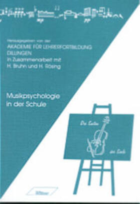 Bruhn / Rösing / Kraemer |  Musikpsychologie in der Schule | Buch |  Sack Fachmedien