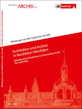 Schmidt-Czaia |  Architektur und Archive in Nordrhein-Westfalen | Buch |  Sack Fachmedien