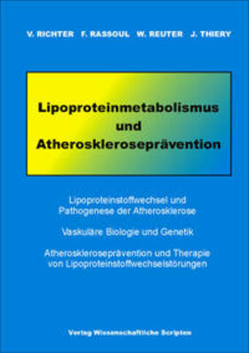 Richter / Rassoul / Reuter |  Lipoproteinmetabolismus und Atheroskleroseprävention | Buch |  Sack Fachmedien