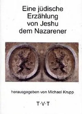 Krupp |  Eine jüdische Erzählung von Jeshu, dem Nazarener | Buch |  Sack Fachmedien