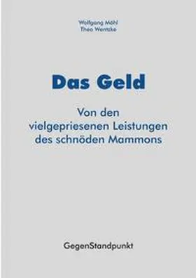 Möhl / Wentzke |  Das Geld | eBook | Sack Fachmedien