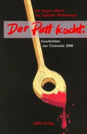 Alberts / Deitmer / Wollenhaupt |  Der Pott kocht | Buch |  Sack Fachmedien