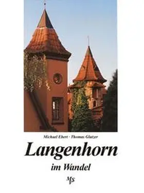 Glatzer / Ebert |  Langenhorn im Wandel in alten und neuen Bildern | Buch |  Sack Fachmedien