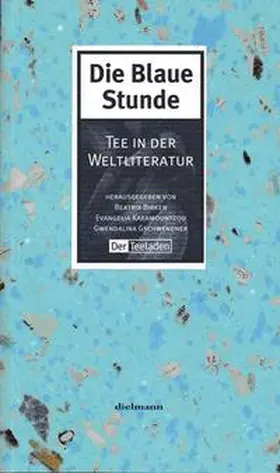 Karamountzou / Birken / Gschwendner |  Die Blaue Stunde | Buch |  Sack Fachmedien