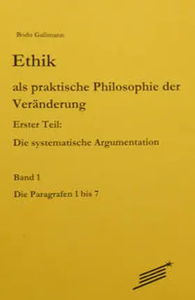 Gaßmann | Ethik als praktische Philosophie der Veränderung | Medienkombination | 978-3-929245-13-4 | sack.de