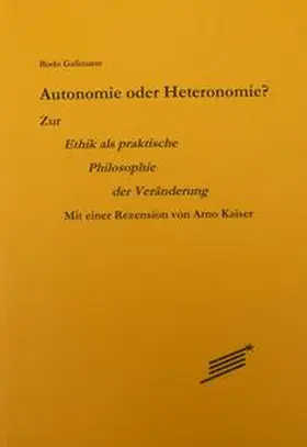 Gaßmann |  Autonomie oder Heteronomie? | Buch |  Sack Fachmedien