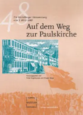 Hepp / Engehausen |  Auf dem Weg zur Paulskirche | Buch |  Sack Fachmedien