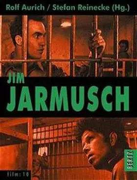 Aurich / Diederichsen / Kilb |  Jim Jarmusch | Buch |  Sack Fachmedien