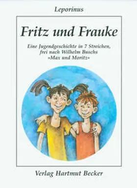 Leporinus | Fritz und Frauke | Buch | 978-3-929480-18-4 | sack.de