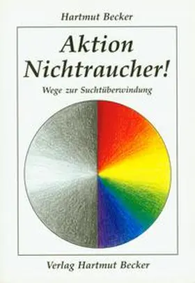 Becker |  Aktion Nichtraucher! | Buch |  Sack Fachmedien