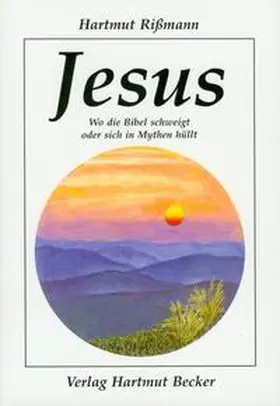 Rissmann |  Jesus | Buch |  Sack Fachmedien