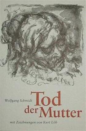 Schmidt | Tod der Mutter | Buch | 978-3-929566-21-5 | sack.de