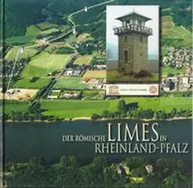 Jost / Wegner |  Der Römische Limes in Rheinland Pfalz | Buch |  Sack Fachmedien