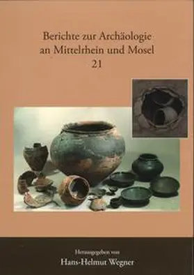 Brücken / Wegner / Gesellschaft für Archäologie |  Berichte zur Archäologie an Mittelrhein und Mosel / Das Gräberfeld von Mendig, Kreis Mayen-Koblenz und sein Umfeld | Buch |  Sack Fachmedien