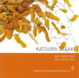Bayerischer Kunstgewerbeverein / Kageyama / Raff |  BKV-Preis 2009 | Buch |  Sack Fachmedien