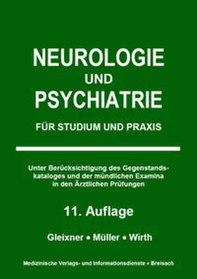 Gleixner / Müller / Wirth |  Neurologie und Psychiatrie | Buch |  Sack Fachmedien