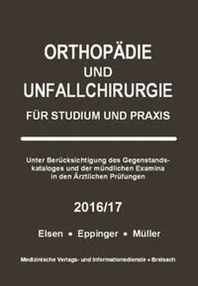 Müller / Elsen / Eppinger |  Orthopädie und Unfallchirurgie | Buch |  Sack Fachmedien