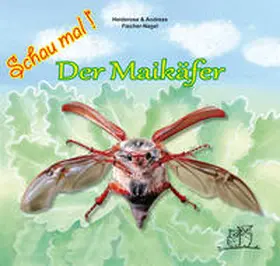 Fischer-Nagel |  Der Maikäfer | Buch |  Sack Fachmedien