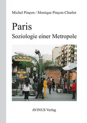 Pincon / Pincon-Charlot / Tillmann |  Paris. Soziologie einer Metropole | Buch |  Sack Fachmedien