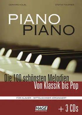 Kölbl / Hage / Thurner |  Piano, Piano | Buch |  Sack Fachmedien