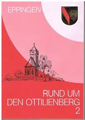  Rund um den Ottilienberg / Rund um den Ottilienberg 2 | Buch |  Sack Fachmedien