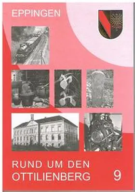 Ihle / Dähling / Kiehnle | Rund um den Ottilienberg / Rund um den Ottilienberg 9 | Buch | 978-3-930172-21-4 | sack.de