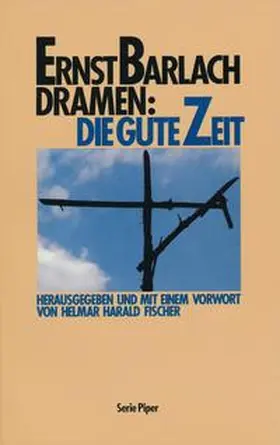 Barlach / Fischer |  Die gute Zeit | Buch |  Sack Fachmedien