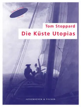 Stoppard / Fischer |  Die Küste Utopias | Buch |  Sack Fachmedien