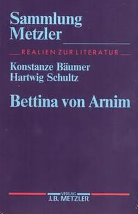 Bäumer / Schultz |  Bettina von Arnim | Buch |  Sack Fachmedien