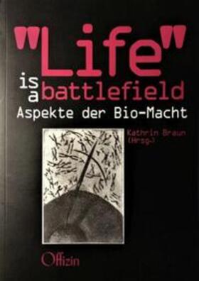 Braun / Hermann / Jordan |  ' Life' is a Battlefield | Buch |  Sack Fachmedien