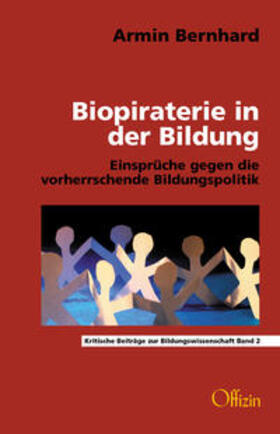 Bernhard |  Biopiraterie in der Bildung | Buch |  Sack Fachmedien