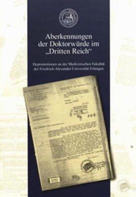 Wittern / Frewer |  Wittern, R: Aberkennungen der Doktorwürde im "Dritten Reich" | Buch |  Sack Fachmedien