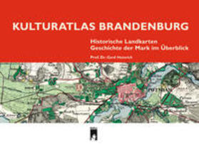 Gerd Heinrich / Heinrich |  Kulturatlas Brandenburg | Buch |  Sack Fachmedien