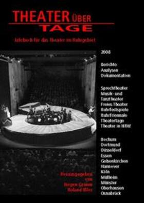 Grimm / Ißler |  Theater über Tage. Jahrbuch für das Theater im Ruhrgebiet | Buch |  Sack Fachmedien