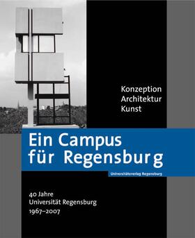  Ein Campus für Regensburg | Buch |  Sack Fachmedien