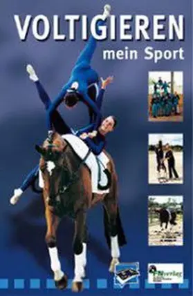 Gast / Vogel |  Voltigieren mein Sport | Sonstiges |  Sack Fachmedien