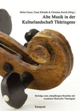 Geyer / Körndle / Storch | Alte Musik in der Kulturlandschaft Thüringens | Buch | 978-3-930550-64-7 | sack.de